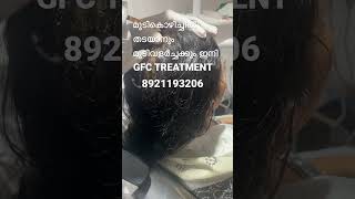 GFC TREATMENT for hairfall control \u0026 hairgrowth at MALA,Thrissur,kerala 📞8921193206 #hairgrowth