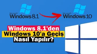 Windows 8.1'den Windows 10'a Geçiş Nasıl Yapılır? | USB, CD, DVD YOK!!!