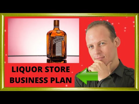 How to write a business plan for and open a liquor store How to write a business plan for and open a liquor store