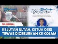 Tragedi Kejutan Ultah Ketua OSIS SMAN 1 Klaten, Tewas Tersengat Listrik Diceburkan ke Kolam