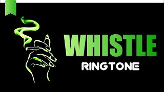Whistle Ringtone 2021 | Whistle Remix Ringtone | Whistle Trap Ringtone | BGM Ringtone