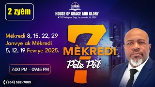 7 MEKREDI PETE POT / PASTEUR SAMUEL ROBUSTE / 2 ZYEM MEKREDI