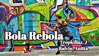 Bola Rebola - Tropkillaz, J Balvin, Anitta /Coreografia Cia Drwmmhond