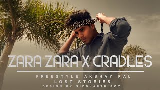 AKSHAY PAL | ZARA ZARA X CRADLES