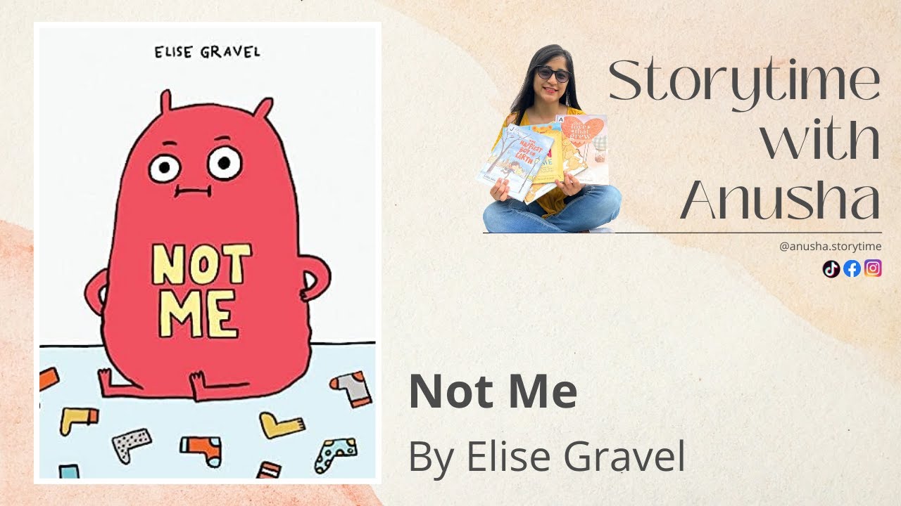Not Me By Elise Gravel Hd Storytime With Anusha Youtube