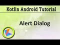 #39 Kotlin Android Tutorial | Alert Dialog example