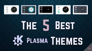 The 5 Best KDE Plasma Themes