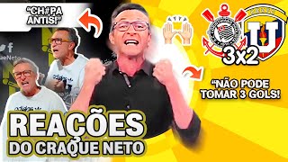 ISSO É CORINTHIANS! OLHA COMO O CRAQUE NETO REAGIU A CORINTHIANS 3X2 UNIVERSIDAD C.NA LIBERTADORES