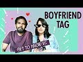 Boyfriend Tag - Know Us Better.