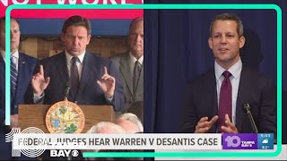 Federal judges hear from attorney, legal team in Warren vs DeSantis case