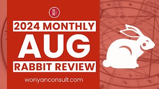 Unlocking the Secrets of the Rabbit: Aug 2024 Horoscope
