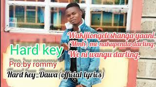 Hard key_Dawa(Official video lyrics)