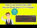 Using Special keys in C++ program .| Enter Key | ESC Key | Delete Key | Ctrl Key | Function Key |