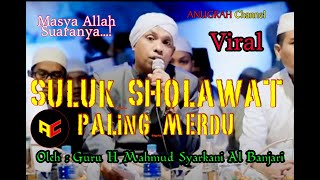Download Lagu SULUK SHOLAWAT PALING MERDU Oleh Guru H Mahmud Sya... MP3 Gratis