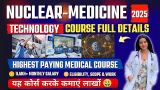 Nuclear Medicine Technology Course Full Details In 2025 | Bsc Nuclear Medicine Technology -AIIMS