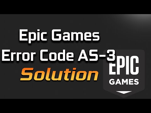 Fix Epic Games Error Code AS-3: No Connection on Windows 11/10 - [Tutorial]