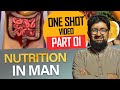 Nutrition in Man | One Shot Part 01