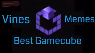 Gamecube Meme/Vine Compilation (RIP Vine)