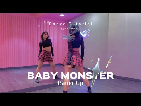 สอนเต้นเพลง BABYMONSTER - 'BATTER UP' Dance Tutorial Mirror + Slow ...