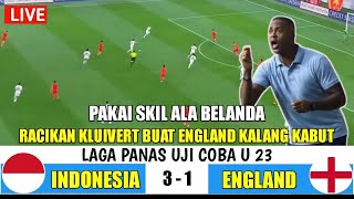 🔴LIVE....!!! PAMERKAN SKIL ALA EROPA. HASIL LAGA UJI COBA 2025 . INDONESIA VS ENGLAND