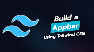 Build an AppBar UI Component with Tailwind CSS! 🚀