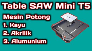 Mesin Table Saw Mini T5 Wolike Meja Potong Presisi untuk Hobi