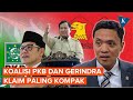 Gerindra Klaim Koalisinya dengan PKB Paling Maju dan Kompak!