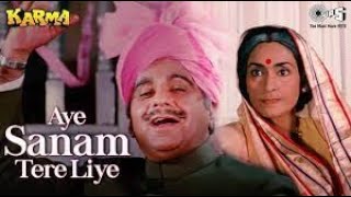Aye Sanam Tere Liye | Karma | Dilip Kumar | Nutan |  Mohammad Aziz, Kavita Krishnamurthy | 80's Hits