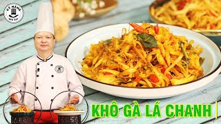 Cách làm Khô gà lá Chanh - Khô gà bơ tỏi từ gà công nghiệp | Kỹ Năng Vào Bếp | Thầy Y