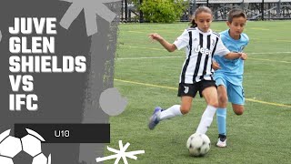 Juventus Academy Toronto (Glen Shields) vs IFC | U10