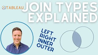 Tableau Join Types Explained (Left, Right, Inner, Outer)