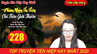 PNTT2 Tập 228: Nguy Hiểm Tột Cùng - Top Truyện Tiên Hiệp Hay Nhất Năm