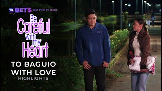 To Baguio with Love | Be Careful with my Heart Highlights | iWant BETS