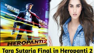 Heropanti 2 Official Announcement | Tara Sutaria Final in Heropanti 2 as Lead Actress |