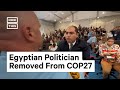 Egyptian MP Removed From COP27