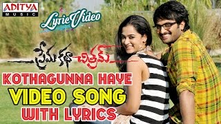 Kothagunna Haye Video Song With Lyrics II Prema Katha Chithram Songs II Sudheer Babu, Nanditha