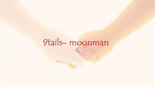 9tails-moonman ft.swaine (Prod. Syndrome)