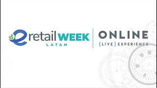 Promo eRetail Week LatAm Online [LIVE] Experience