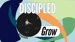 Grow | Daniel Bentley