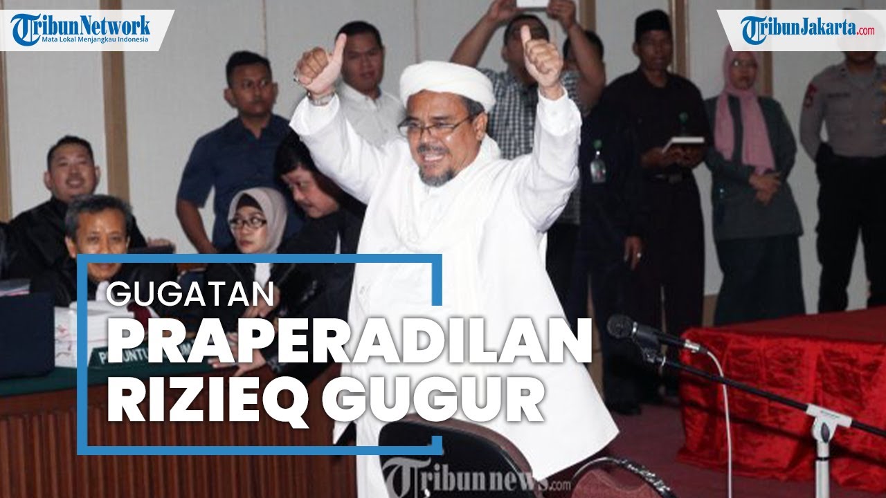 Hakim Tunggal Suharno Nyatakan Gugatan Praperadilan Rizieq Shihab Gugur ...