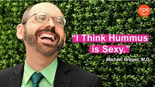 Dr. Greger Discusses Gut health Blue Zones and thinks Hummus is Sexy