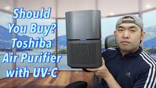 Should You Buy? Toshiba Air Purifier with UV-C