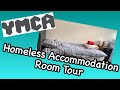 Homeless Accommodation Room Tour | YMCA Room Tour