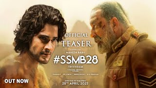 SSMB28 - Mahesh, Sanjay dutt Intro First Look Teaser| SSMB28 Official Teaser |Trivikram,pooja Hegde