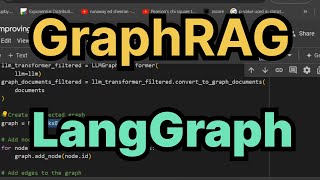 Improving GraphRAG using LangGraph