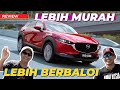 MAZDA CX-30 CKD – DARI RM128K SAHAJA!