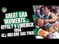 Great GAA Moments... Offaly v Limerick 1994 All-Ireland SHC Final