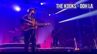 The Kooks - Ooh La (Live)