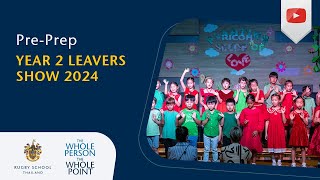 Year 2 Leavers Show 2024