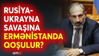 Ukraynada gərginlik artdı -İrəvan Kiyevə QOŞUN göndərir? -Paşinyandan Putinə gözlənilməz zərbə...